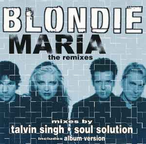 Blondie - Maria (The Remixes)