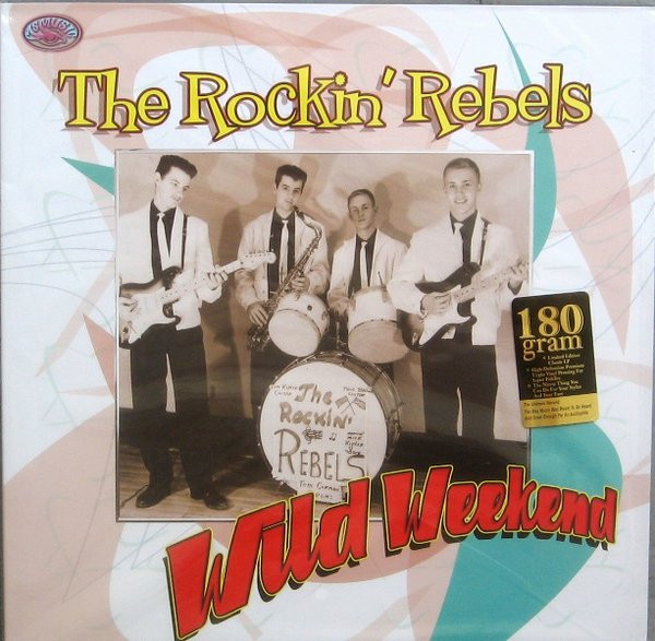 The Rockin' Rebels – Wild Weekend (1963, Vinyl) - Discogs