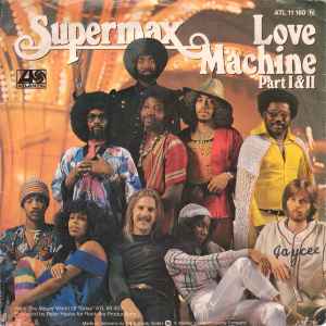 Supermax - Love Machine (Part I & II)