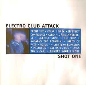 Various - Electro Club Attack - Shot One album cover