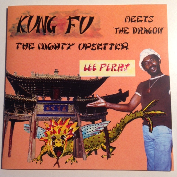 Lee Perry & The Upsetters – Kung Fu Meets The Dragon (1995, Red 