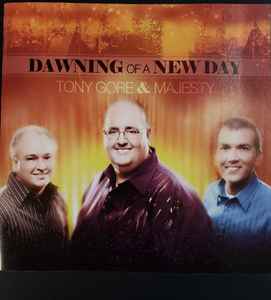 Tony Gore And Majesty - Dawning Of A New Day album cover