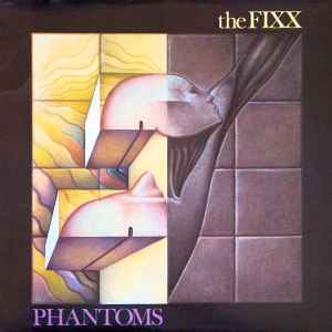 Phantoms - The Fixx