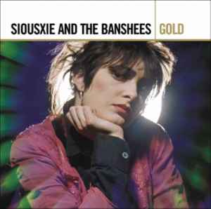 Siouxsie & The Banshees – Gold (2005, CD) - Discogs