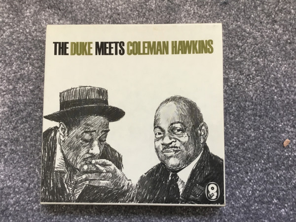 Duke Ellington Meets Coleman Hawkins - Duke Ellington Meets