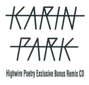 Karin Park - Highwire Poetry Exclusive Bonus Remix Cd album cover