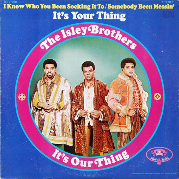 The Isley Brothers - It's Our Thing | Releases | Discogs