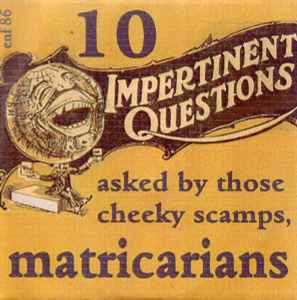 Matricarians - 10 Impertinent Questions album cover