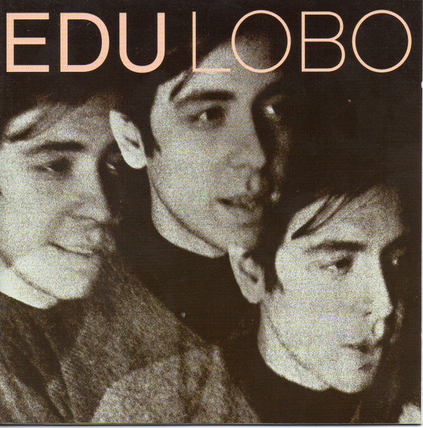 Edu Lobo – Edu Lobo (2003, AA, CD) - Discogs