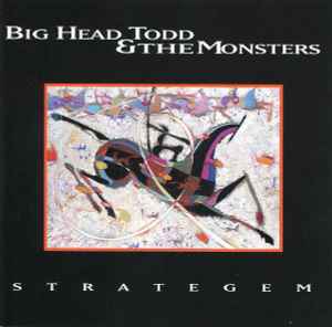 Big Head Todd And The Monsters - Strategem album cover
