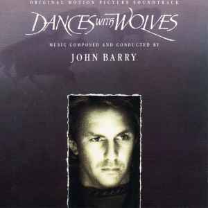 Dances With Wolves - Original Motion Picture Soundtrack - John Barry