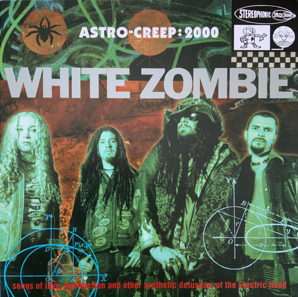 White Zombie – Astro-Creep: 2000 (Songs Of Love, Destruction And