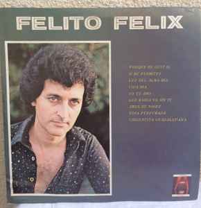 Felito Felix - Felito Felix album cover
