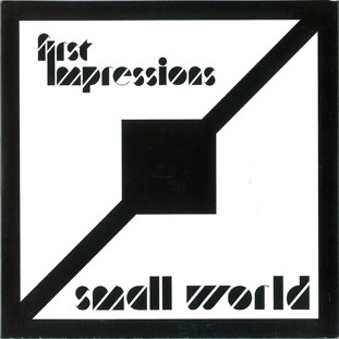 Small World – First Impressions (1984, Vinyl) - Discogs