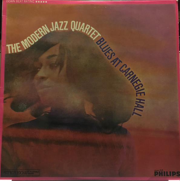 The Modern Jazz Quartet – Blues At Carnegie Hall (1966, Vinyl