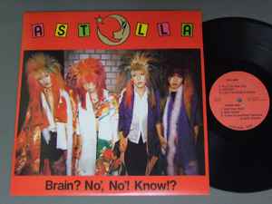 Astlla - Brain? No', No'! Know!? | Releases | Discogs