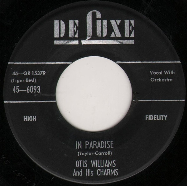 Otis Williams And His Charms – In Paradise / Ivory Tower (1956