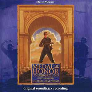 Michael Giacchino - Medal Of Honor: Underground (Original Soundtrack Recording)