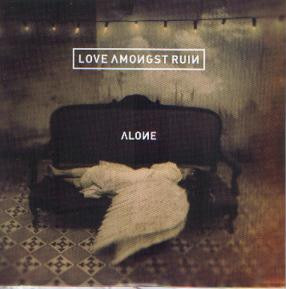 last ned album Love Amongst Ruin - Alone