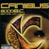 Canibus - 2000 B.C. (Before Can-I-Bus)