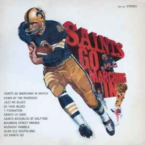 New Orleans Saints – Saints Go Marching In (1970, Vinyl) - Discogs
