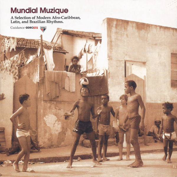 Mundial Muzique (A Selection Of Modern Afro-Caribbean, Latin