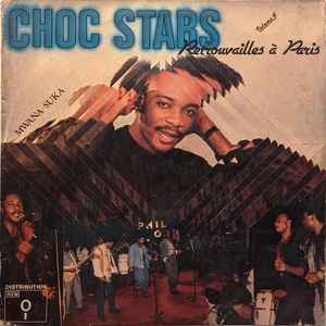 Choc Stars - Retrouvailles à Paris Volume 4 - Mwana Suka album cover