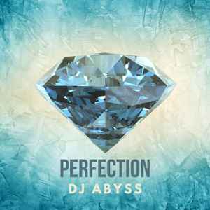 Abyss (3) - Perfection Album-Cover