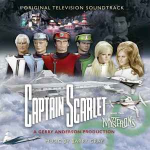Barry Gray - Captain Scarlet And The Mysterons