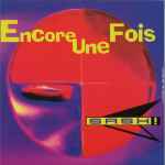 Cover of Encore Une Fois, 2023-07-28, Vinyl