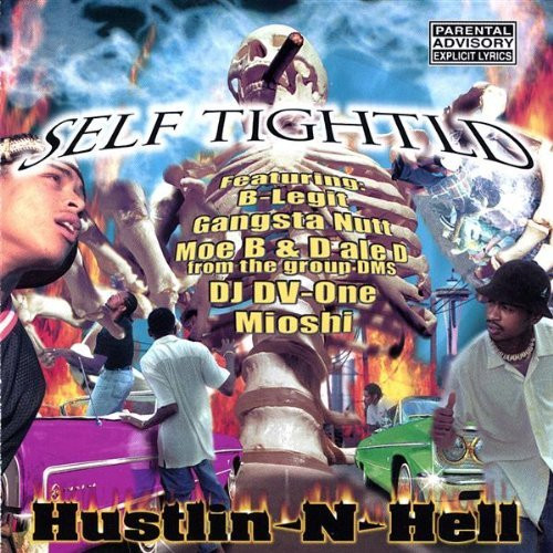 Self Tightld – Hustlin-N-Hell (2002, CD) - Discogs