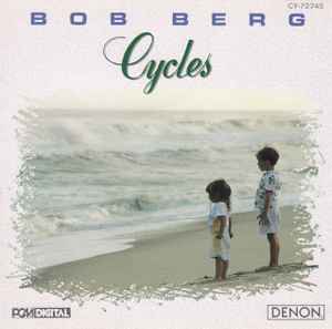 Bob Berg - Cycles