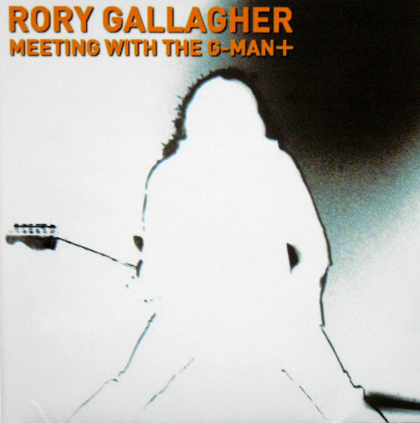 télécharger l'album Rory Gallagher - Meeting With The G Man