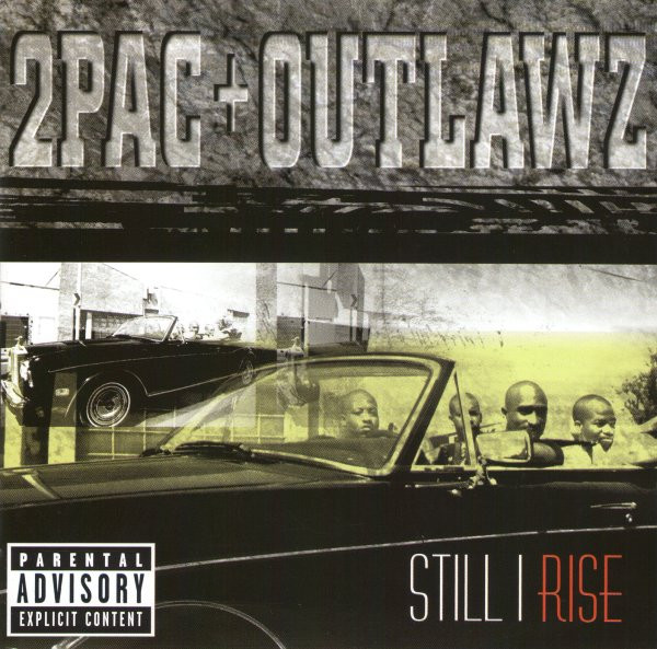 2Pac + Outlawz – Still I Rise (1999, CD) - Discogs