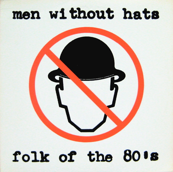 télécharger l'album Men Without Hats - Folk Of The 80s
