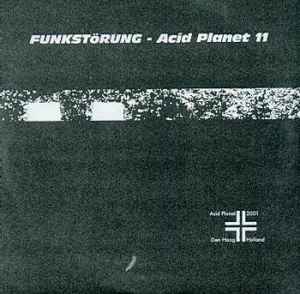 Funkstörung - Acid Planet 11