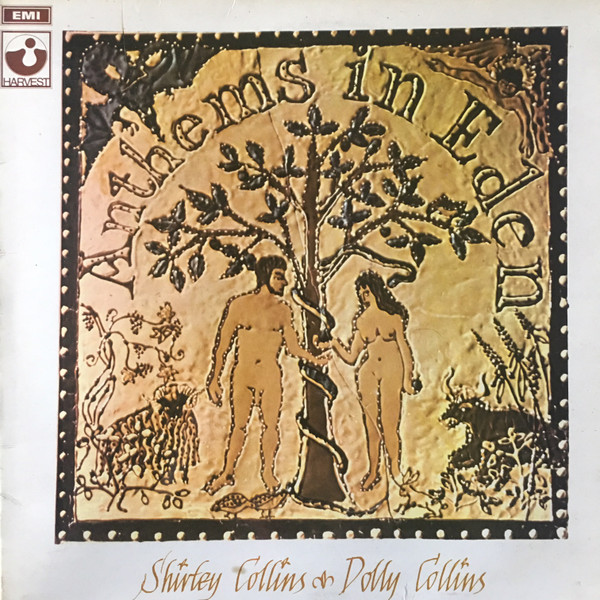 Shirley Collins & Dolly Collins - Anthems In Eden | Releases | Discogs