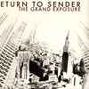 Return To Sender (2) - The Grand Exposure