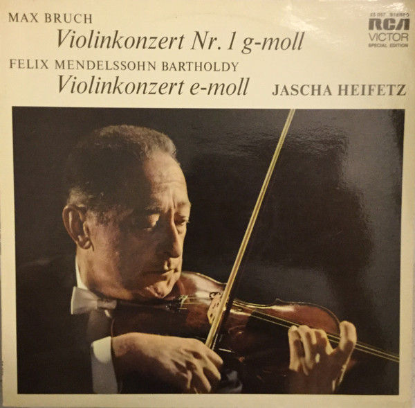 Max Bruch, Felix Mendelssohn Bartholdy, Jascha Heifetz