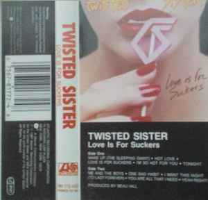 Twisted Sister – Love Is For Suckers (1987, Cassette) - Discogs