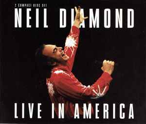 Neil Diamond - Live In America - In The Round Tour (1991-1993) album cover