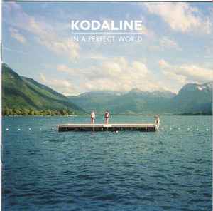 Kodaline - In A Perfect World album cover