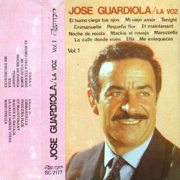 Jose Guardiola – La Voz - Vol. 1 (1982, Cassette) - Discogs