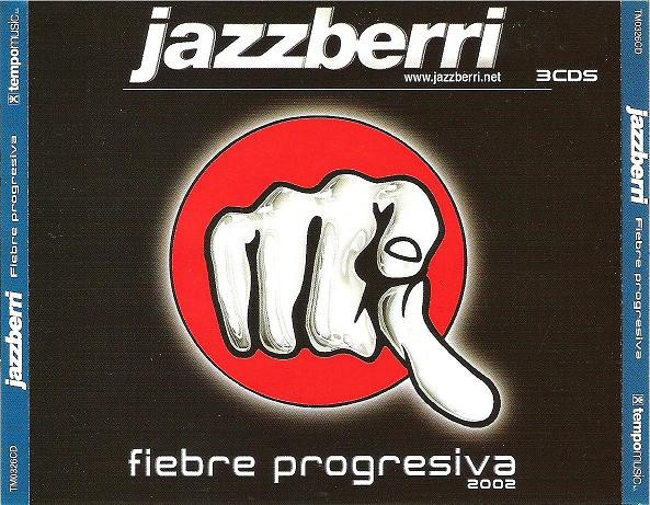 last ned album Various - Jazzberri Fiebre Progresiva 2002