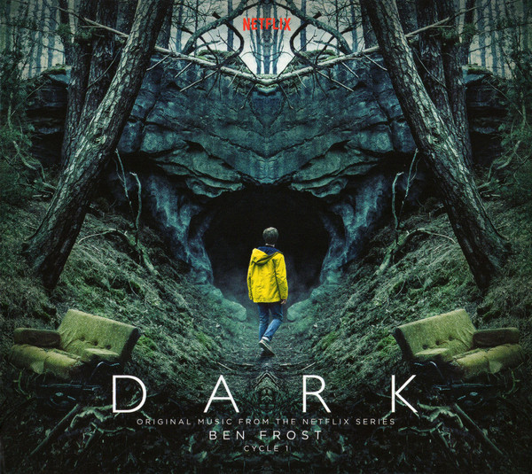 Ben Frost – Dark: Cycle 1 (Original Music From The Netflix Series ...