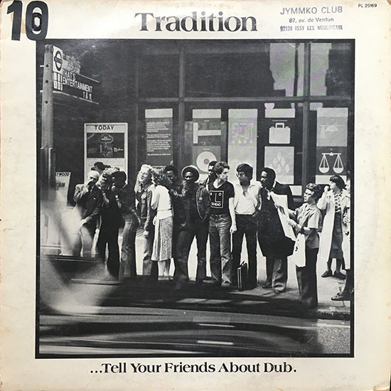 Tradition –Tell Your Friends About Dub. (1978, Vinyl) - Discogs