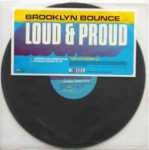 Loud & Proud - Brooklyn Bounce