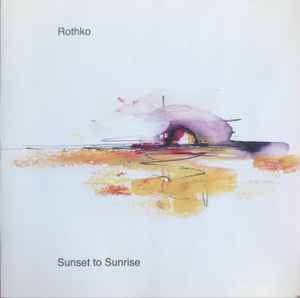 Rothko - Sunset To Sunrise album cover
