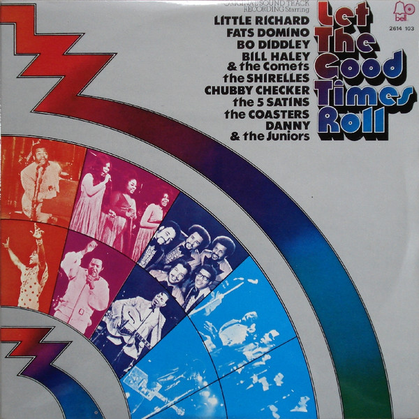 Let The Good Times Roll - Original Sound Track Recording (1973