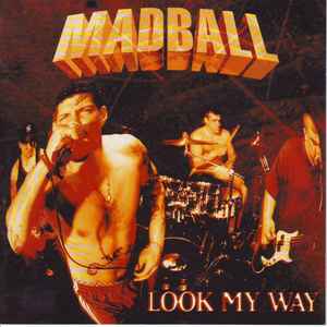 Madball - Look My Way